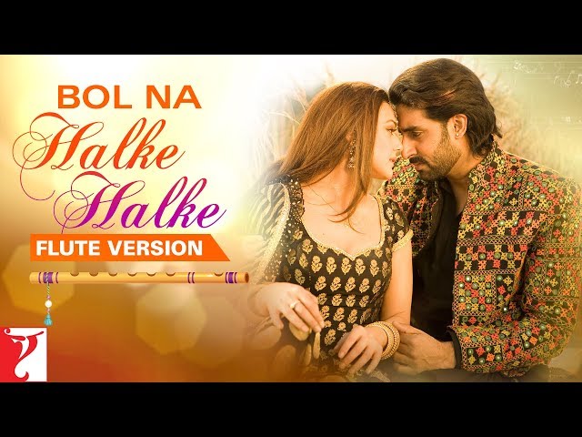 Bol Na Halke Halke Music Instrumental – The Perfect Background Music