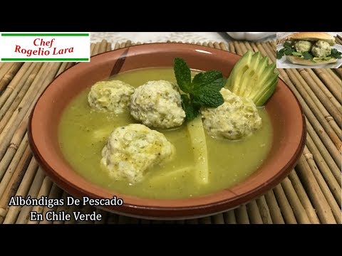 ALBÓNDIGAS DE PESCADO EN CHILE VERDE - UCKkinZz8CfbX-Hr6zcXOO7Q