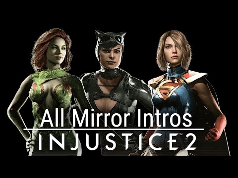 Injustice 2 - All Mirror Heroes Intros - UC9q8La4fCRWiaZeaFLYErKQ