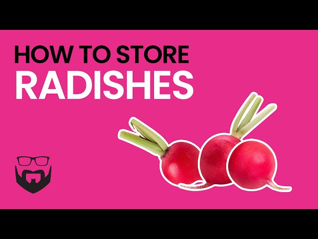 How to Preserve Radishes for Long-Term Storage
