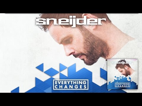 Sneijder - Everything Changes (Album Preview) - UCvYuEpgW5JEUuAy4sNzdDFQ