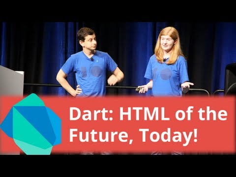 Dart: HTML of the Future, Today! - Google I/O 2013 - UC_x5XG1OV2P6uZZ5FSM9Ttw