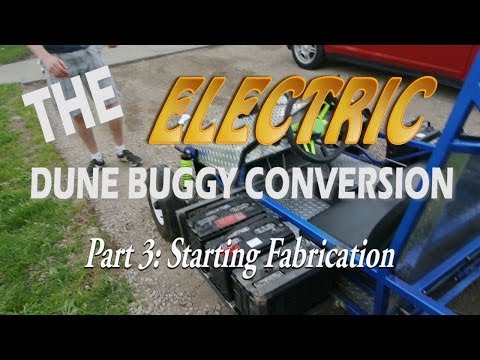 Electric Dune Buggy Conversion, Part 3: Beginning Fabrication - UCjgpFI5dU-D1-kh9H1muoxQ