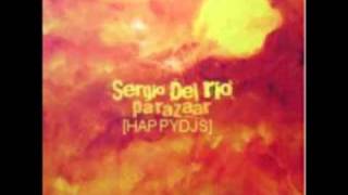 Sergio del Rio - Parazaar (Gambafreaks vs Fedo remix)