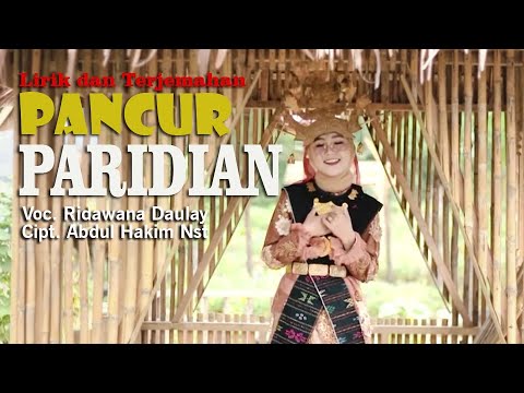Lirik dan Terjemahan Lagu Tapsel Pancur Paridian Remix | Ridawana Daulay