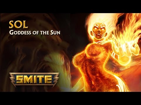 SMITE - God Reveal - Sol, Goddess of the Sun - UCLB_2GSFGa4Unb5fjq49SOw