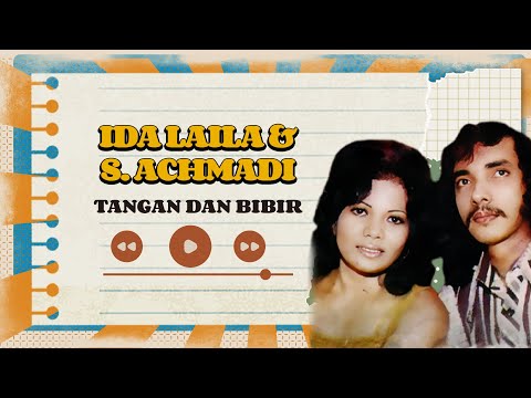 Ida Laila & S Achmadi - Tangan dan Bibir (Official Lyric Video)