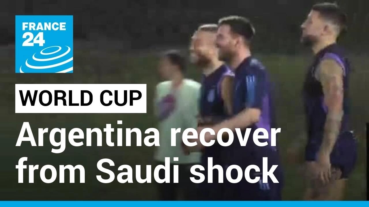 2022 FIFA World Cup: Argentina recover from Saudi shock • FRANCE 24 English