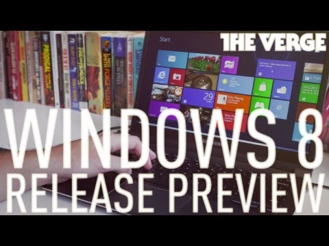 Windows 8 release preview - UCddiUEpeqJcYeBxX1IVBKvQ