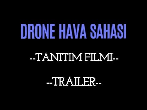 Drone Hava Sahası Tanıtım Videosu