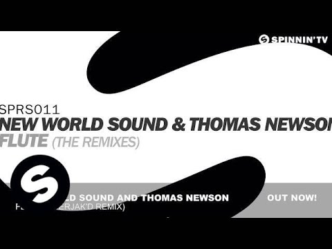 New World Sound & Thomas Newson - Flute (Uberjak'd Remix) - UCpDJl2EmP7Oh90Vylx0dZtA