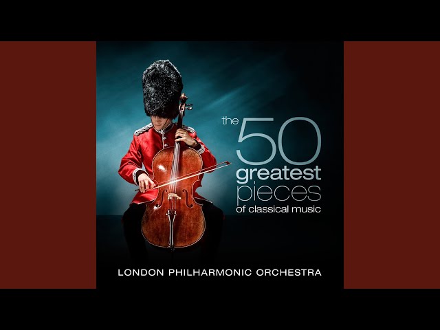 The 50 Greatest Pieces of Classical Music: The London Philharmonia Orchestra