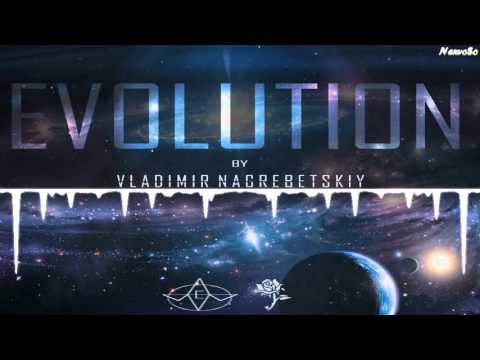 Vladimir Nagrebetskiy - Evolution (Original Mix)  【 Hybrid Dubstep】 - UCYAlcxBuDE_b5RTgs6A2d_Q