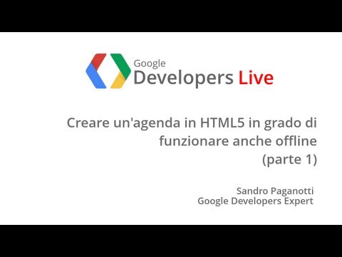 GDL Italia - Offline HTML5 Agenda (parte 1) - UC_x5XG1OV2P6uZZ5FSM9Ttw