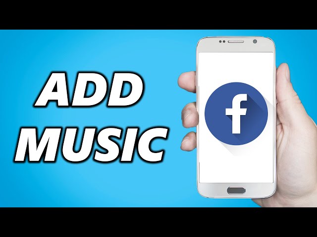 How to Add Music to Your Facebook Story With a Picture?