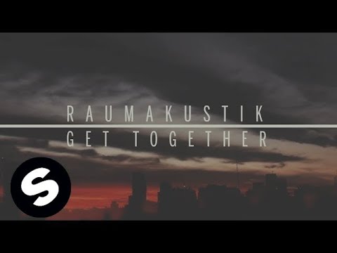 Raumakustik - Get Together (Official Music Video) - UCpDJl2EmP7Oh90Vylx0dZtA