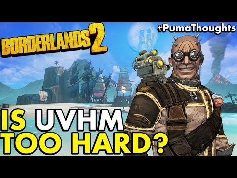 Is Borderlands 2's Ultimate Vault Hunter Mode too Hard? (UVHM Worth Playing?) #PumaThoughts - UCbbwieYl0WBCPsXB9uKvVUA