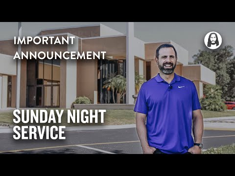 Important Announcement  Sunday Night Service