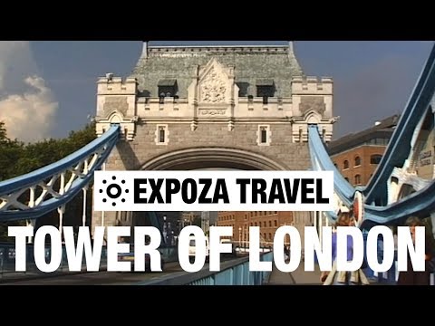 Tower of London (England) Vacation Travel Video Guide - UC3o_gaqvLoPSRVMc2GmkDrg