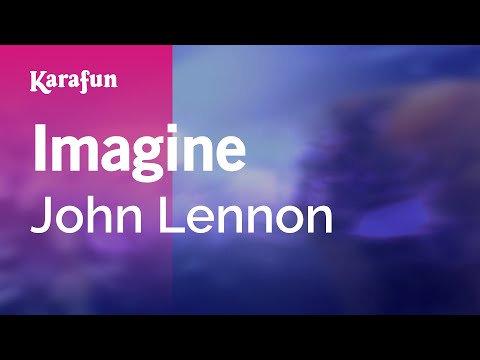 Karaoke Imagine - John Lennon * - UCbqcG1rdt9LMwOJN4PyGTKg