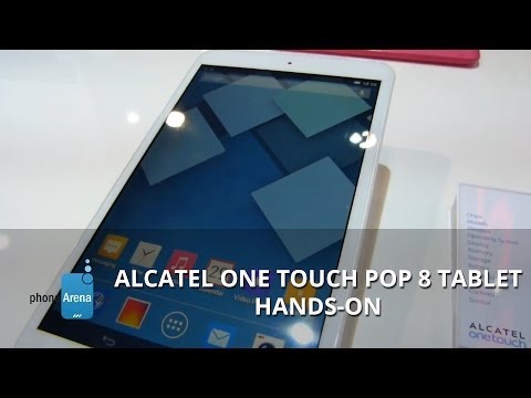 Alcatel One Touch Pop 8 tablet hands-on - UCwPRdjbrlqTjWOl7ig9JLHg