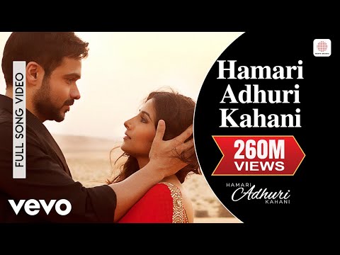 Hamari Adhuri Kahani - Emraan Hashmi | Vidya Balan | Arijit - UC3MLnJtqc_phABBriLRhtgQ