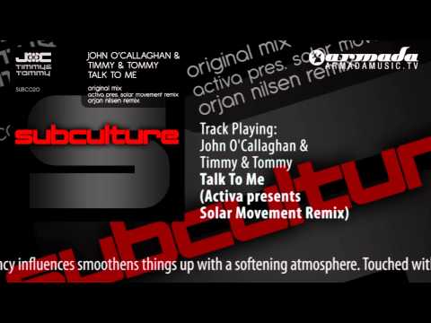 John O'Callaghan & Timmy & Tommy - Talk To Me (Activa presents Solar Movement Remix) - UCGZXYc32ri4D0gSLPf2pZXQ