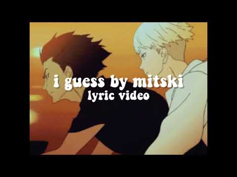 mitski - i guess (lyrics)