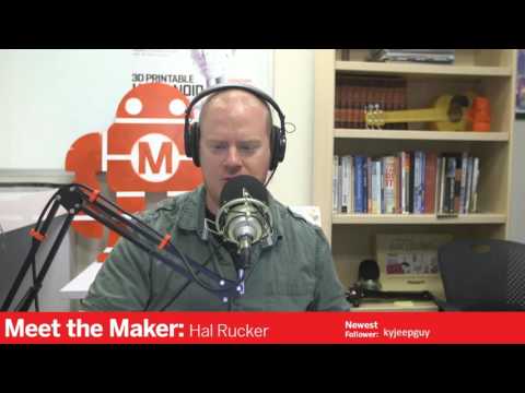 Meet the Maker  Hal Rucker - UChtY6O8Ahw2cz05PS2GhUbg