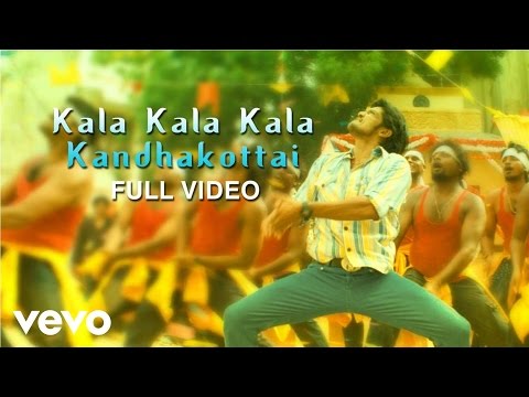 Kandha Kottai - Kala Kala Kala Kandhakottai Video | Dhina - UCTNtRdBAiZtHP9w7JinzfUg