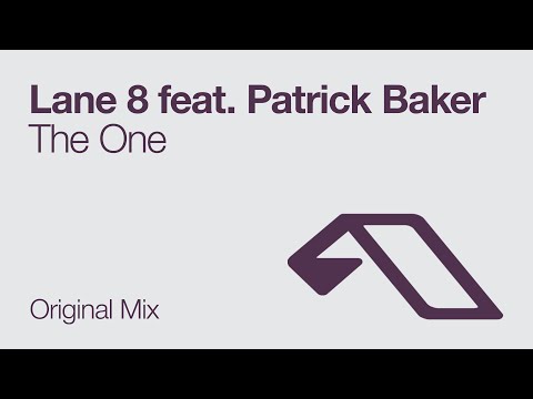 Lane 8 feat. Patrick Baker - The One (Original Mix) - UCbDgBFAketcO26wz-pR6OKA