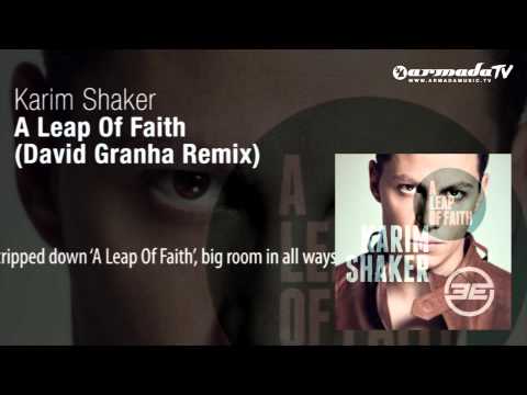 Karim Shaker - A Leap Of Faith (David Granha Remix) - UCGZXYc32ri4D0gSLPf2pZXQ