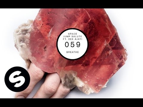 Space Jump Salute ft. Dee Ajayi - Breathe (Original Mix) [OUT NOW!] - UCpDJl2EmP7Oh90Vylx0dZtA