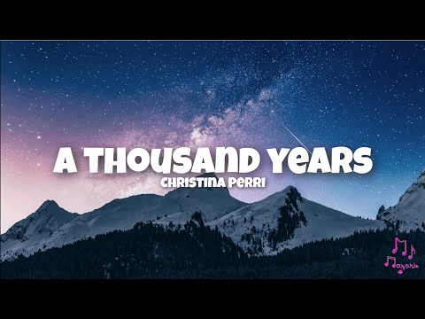 Christina Perri - A Thousand Years [Lyrics] |Majoris