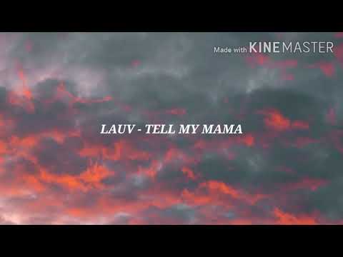 LAUV - TELL MY MAMA(LYRIC)