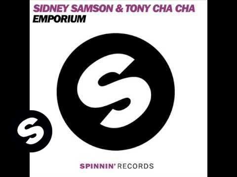 Sidney Samson & Tony Cha Cha - Emporium (bells of the inca's - UCpDJl2EmP7Oh90Vylx0dZtA