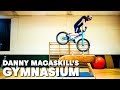 Danny MacAskill s Gymnasium