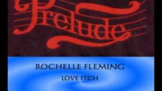 ROCHELLE FLEMING - LOVE ITCH - PHONKADELIC RMX