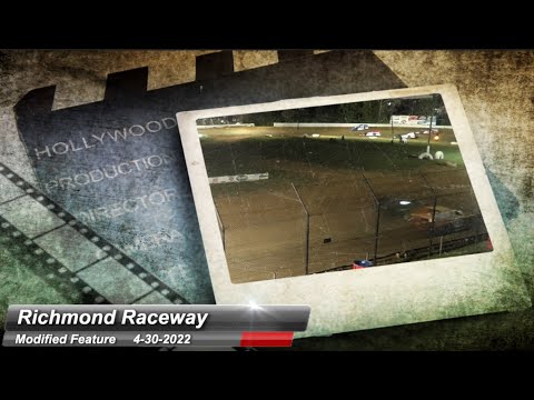 Richmond Raceway - Modified Feature - 4/30/2022 - dirt track racing video image