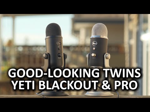 Blue Yeti Blackout & Yeti Pro - Unsurprisingly Excellent - UCXuqSBlHAE6Xw-yeJA0Tunw