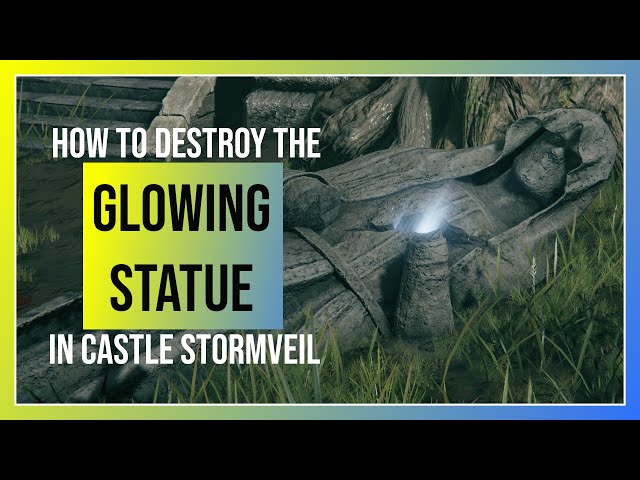 Elden Ring: How To Smash Glowing Statue At Stormveil Castle