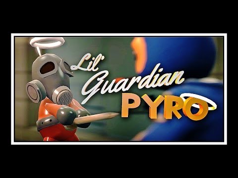 Lil Guardian Pyro - [Saxxy 2013 - Winner Best Overall] - UCUJXm3LMFLSEe_A2IBf8GwQ