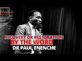 RECOVERY BY THE WORD  DR PAUL ENENCHE
