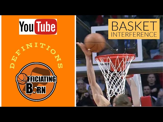 Basketball Interference: What You Need to Know