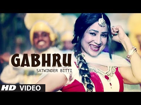 GABHRU FULL VIDEO SONG SATWINDER BITTI | DILBARA | NEW PUNJABI SONGS 2014 - UCcvNYxWXR_5TjVK7cSCdW-g