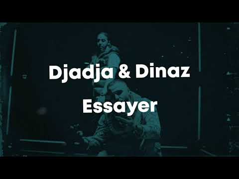 Djadja & Dinaz - Essayez (Paroles/Lyrics)
