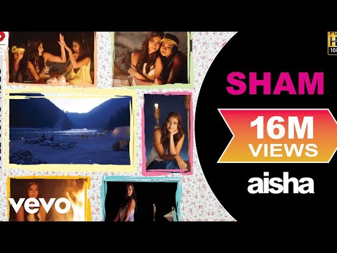 Sham - Aisha | Sonam Kapoor | Abhay Deol | Lisa Haydon - UC3MLnJtqc_phABBriLRhtgQ