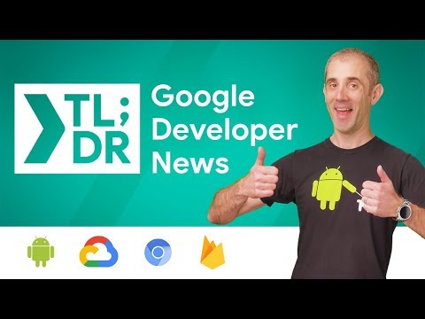 Android Developer Training, Chrome 71 Beta, Firebase Summit 2018, & more! - UC_x5XG1OV2P6uZZ5FSM9Ttw