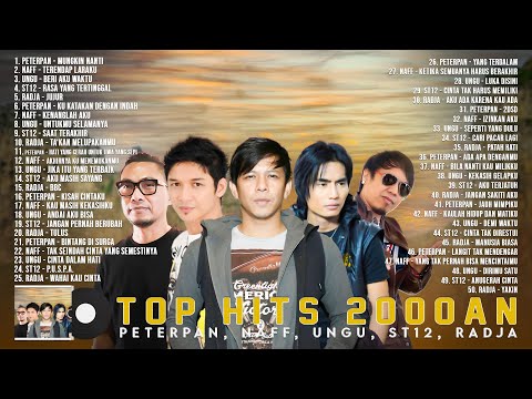 Peterpan, Naff, Ungu, St12, Radja ~ Kumpulan Lagu Pop Indonesia Tahun 2000an Terbaik