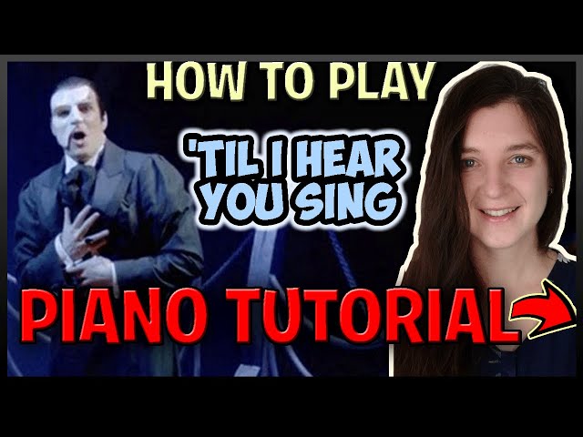 Phantom of the Opera: “Til I Hear You Sing” Free Sheet Music